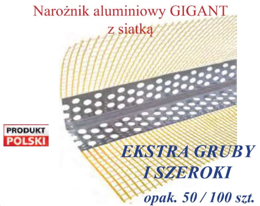 Narożnik aluminiowy GIGANT z siatką EKSTRA GRUBY I SZEROKI opak. 50 szt.